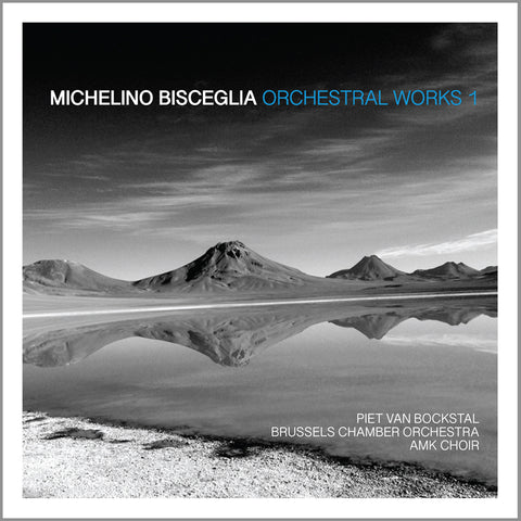 Michelino Bisceglia - Orchestral Works 1