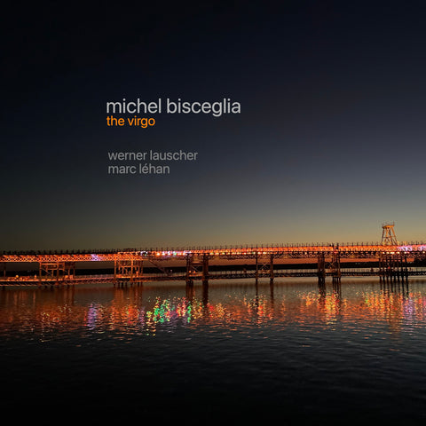 Michel Bisceglia Trio - The Virgo