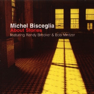 Michel Bisceglia Trio - About Stories