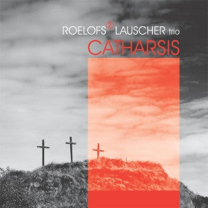 Roelofs(2) Lauscher trio - Catharsis