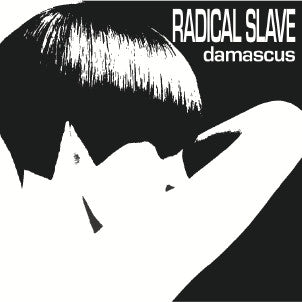 Radical Slave - Damascus