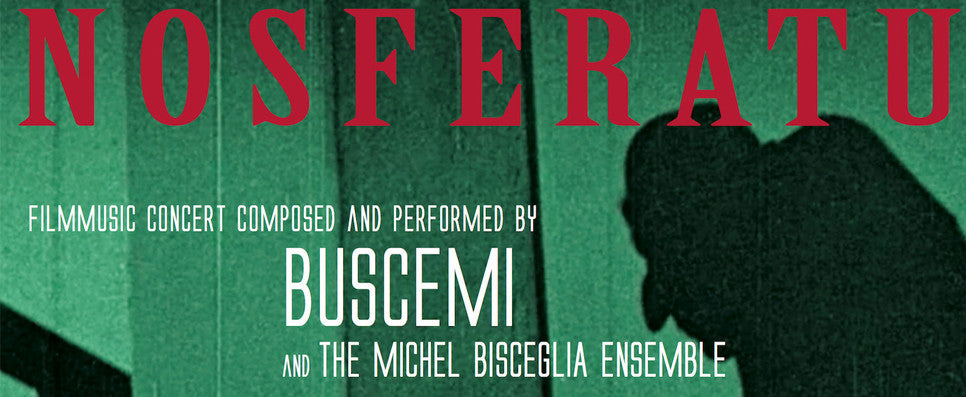 Buscemi & Michel Bisceglia Nosferatu film concert